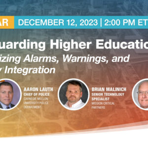 Safeguarding Higher Education: Modernizing Alarms, Warnings, and Security Integration